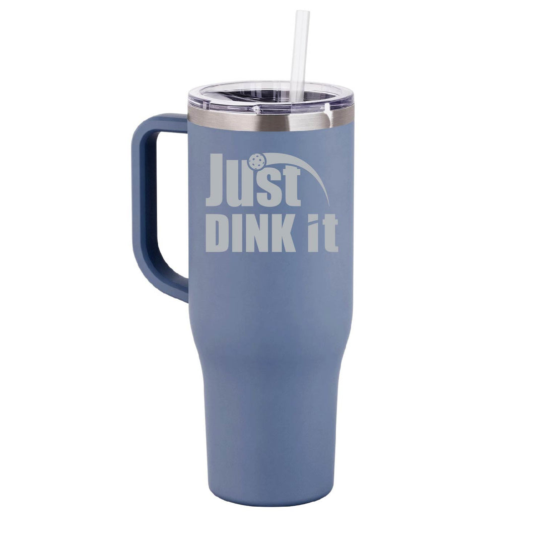 Just Dink It | 40oz Charger Tumbler