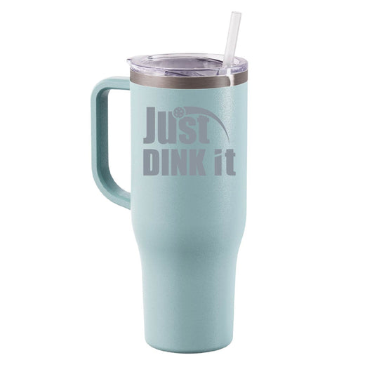 Just Dink It | 40oz Charger Tumbler
