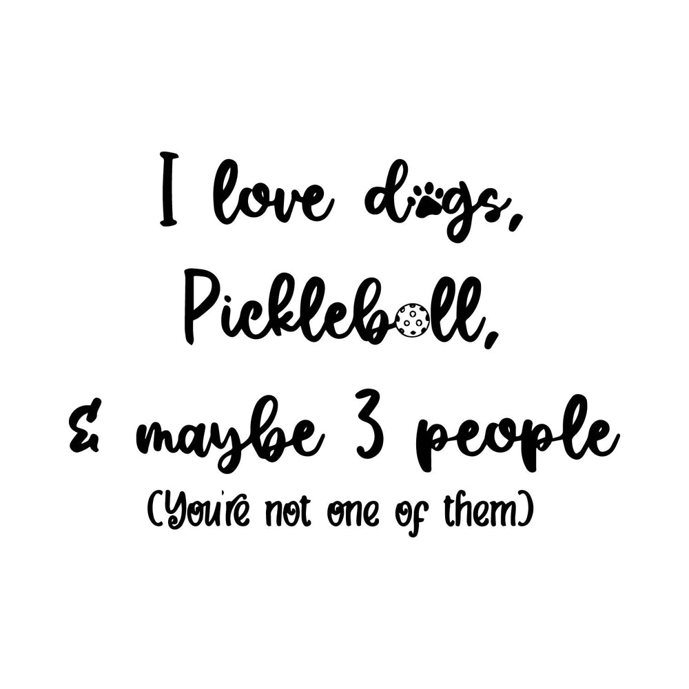 Pickleball- I Love Dogs & Pickleball | Tumblers